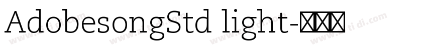 AdobesongStd light字体转换